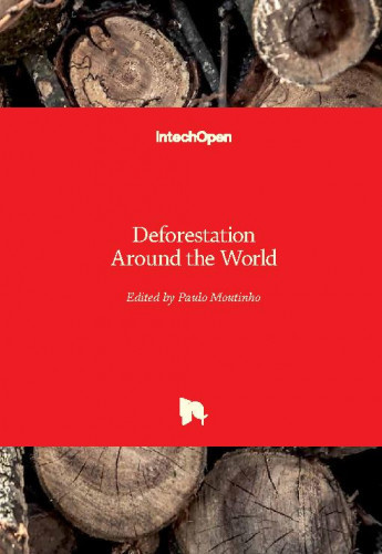 Deforestation around the world / edited by Paulo Moutinho