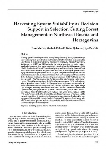 Harvesting system suitability as decision support in selection cutting forest management in northwest Bosnia and Herzegovina / Dane Marčeta, Vladimir Petković, Darko Ljubojević, Igor Potočnik.