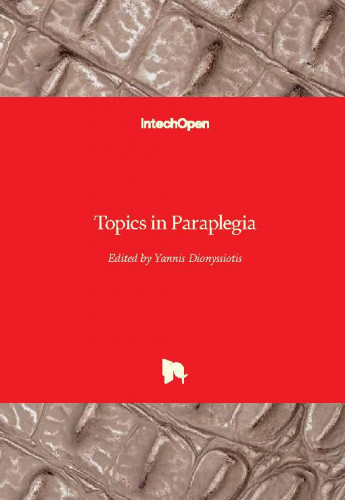 Topics in paraplegia / edited by Yannis Dionyssiotis