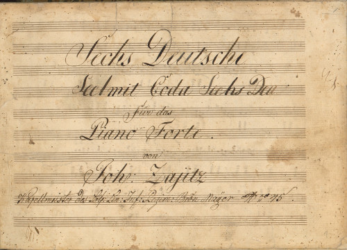 Sechs Deutsche mit Coda für das Piano Forte ; 2 Menueten samt Trios für das Piano Forte pro Carnevale 1824. ; Dreÿ Cottillions für das Piano Forte   / von Joh. Zajitz.