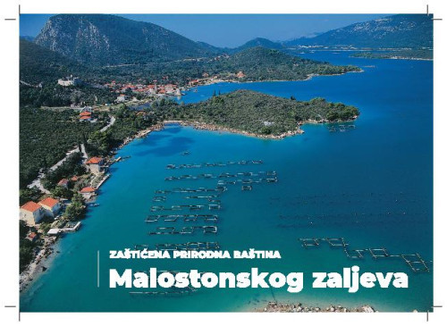 Zaštićena prirodna baština Malostonskog zaljeva  / Ivana Golec
