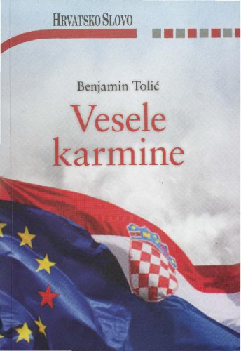 Vesele karmine /  Benjamin Tolić.