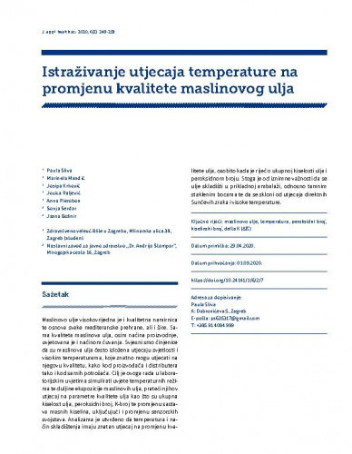 Istraživanje utjecaja temperature na promjenu kvalitete maslinovog ulja / Paula Sliva, Marinela Mandić, Josipa Krković, Jozica Raljević, Anna Pierobon, Sonja Serdar, Jasna Bošnir.