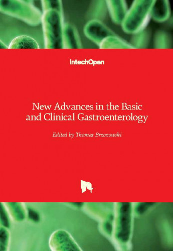 New advances in the basic and clinical gastroenterology / edited by Thomas Brzozowski