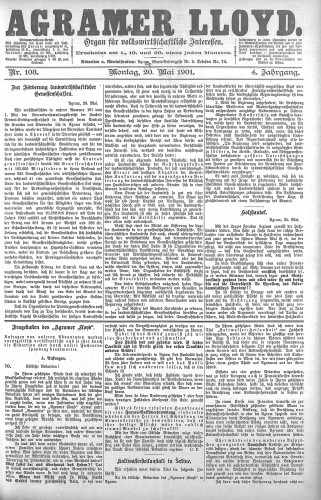 Agramer Lloyd  : organ für volkswirtschaftliche Interessen : 4,103(1901) / verantwortlicher Redacteur E. L. Blau.