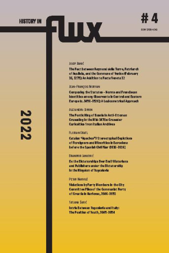 History in flux  : journal of the Department of History, Faculty of Humanities, Juraj Dobrila University of Pula : 4(2022) / editors-in-chief Robert Kurelić, Igor Duda.