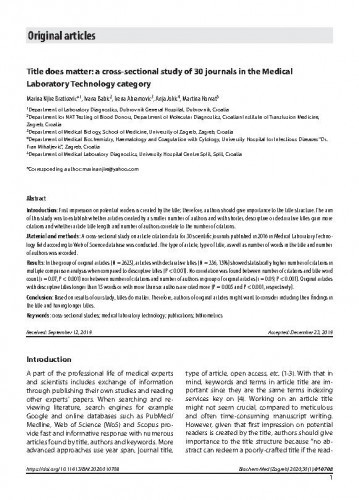 Title does matter : a cross-sectional study of 30 journals in the Medical Laboratory Technology category / Marina Njire Braticevic, Ivana Babic, Irena Abramovic, Anja Jokic, Martina Horvat.