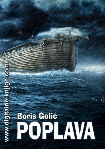 Poplava   / Boris Golić.