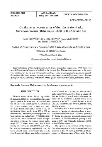On the recent occurrences of shortfin mako shark, Isurus oxyrinchus (Rafinesque, 1810) in the Adriatic Sea /David Udovičić, Pero Ugarković, Frane Madiraca, Branko Dragičević.