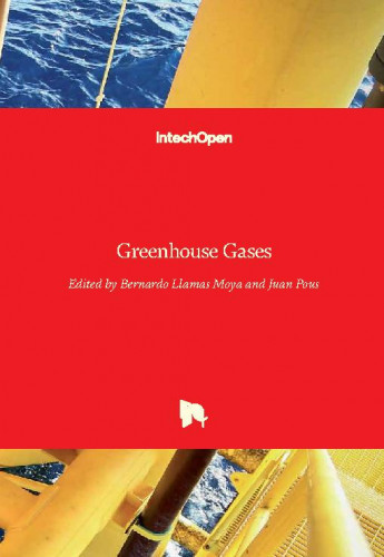 Greenhouse gases / edited by Bernardo Llamas Moya and Juan Pous
