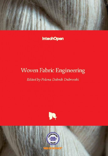 Woven fabric engineering / edited by Polona Dobnik Dubrovski