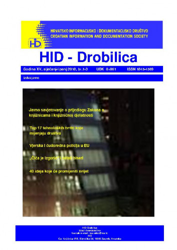 HID-drobilica : 15,1/3(2018) / Hrvatsko informacijsko i dokumentacijsko društvo ; glavni urednik Ivo Tokić.