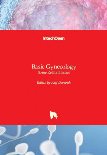 Basic gynecology - some related issues / edited by Atef Darwish