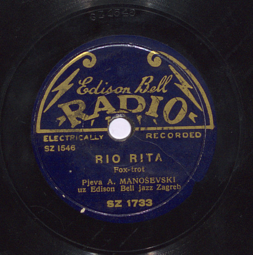 Rio Rita  / pjeva A. Manoševski uz Edison Bell jazz Zagreb. Duelo Criolo / svira Orlando orch. Argentina.