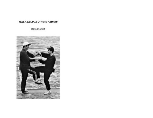 Mala knjiga o Wing Chunu  / Miroslav Kušek