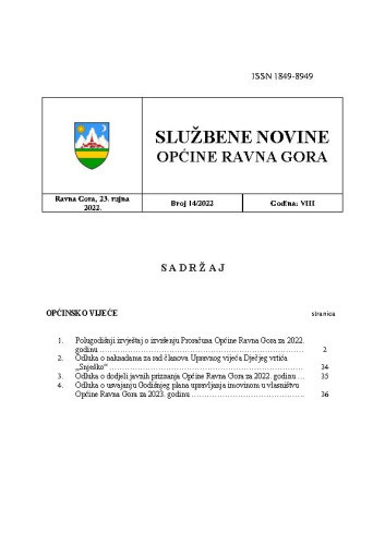 Službene novine Općine Ravna Gora :  službeno glasilo Općine Ravna Gora : 8,14(2022) / glavni urednik Mišel Šćuka.