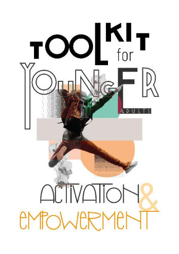 Toolkit for younger adults activation and empowerment  / final editing and coordination Volonterski centar Istra