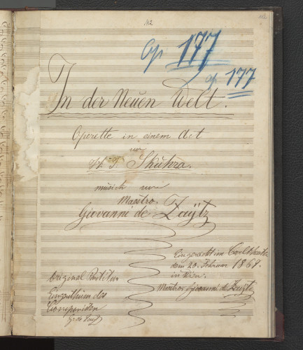Zwei paar Geschwister  : op. 176 : opereta u 1 činu : part. ; In der Neuen Welt : op. 177 : Opereta u 1 činu : part. / skladbe Ivana pl. Zajca