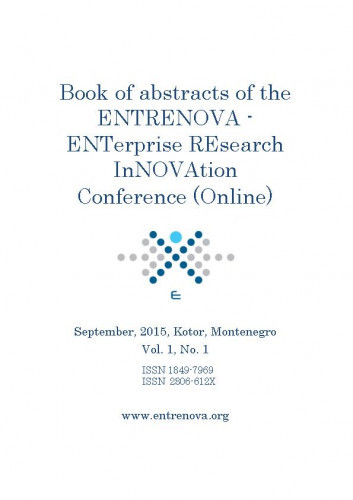 Book of abstracts of the ENTRENOVA – Enterprise Research Innovation Conference : 1,1(2015)   / editor-in-chief Mirjana Pejić Bach.