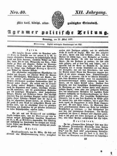 Agramer politische Zeitung : 12,40(1837) / Verlager und Redacteur Franz Stauduar und Ferd. Rosenau.