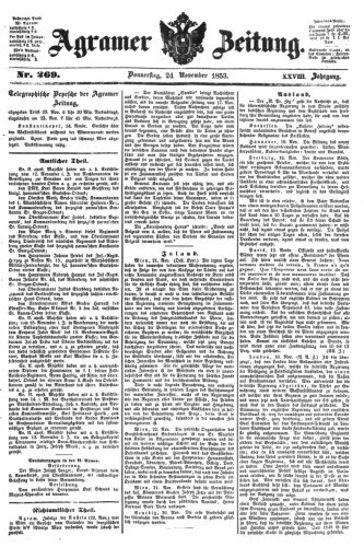 Agramer Zeitung : 28,269(1853) / Redakteur und Verleger F. S. Stauduar.