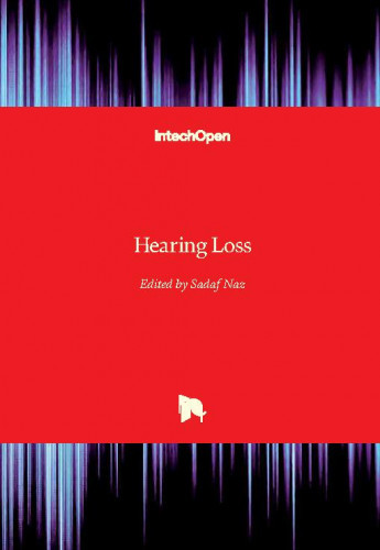 Hearing loss / edited by Sadaf Naz
