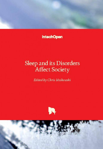 Sleep and its disorders affect society / edited by Chris Idzikowski