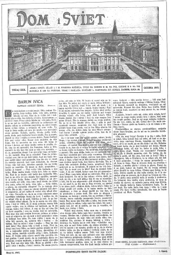 Dom i sviet  : ilustrovani list za zabavu, pouku i viesti dnevnih dogadjaja, javnom i društvenom životu, umjetnosti i znanosti, trgovini, obrtu, glazbi i kazalištu : 30,11(1917) / za uredničtvo odgovara privremeno M. Lovrenčević.