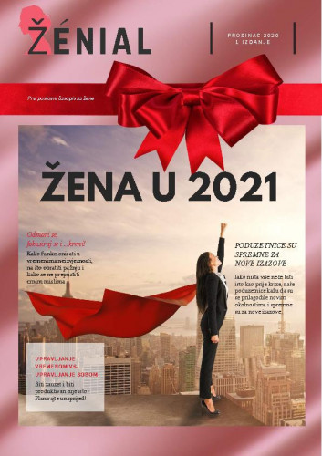 Žénial   : prvi poslovni časopis za žene : 1(2020)  / glavna urednica Ivana Radić.