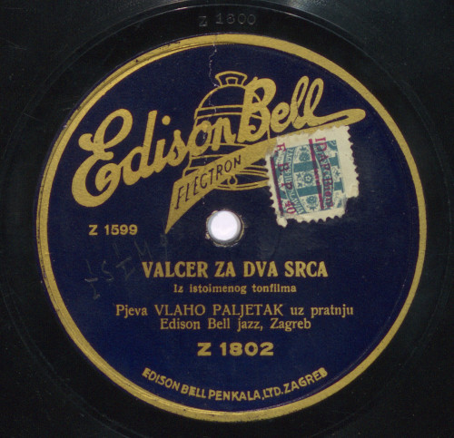 Valcer za dva srca ; I ti mene jednom ćeš prevarit znaj   : slow-fox : iz tonfilma "Valcer za dva srca"  / [Robert Stolz] ; pjeva Vlaho Paljetak uz pratnju Edison Bell jazz, Zagreb.