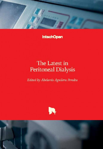 The latest in peritoneal dialysis / edited by Abelardo Aguilera Peralta