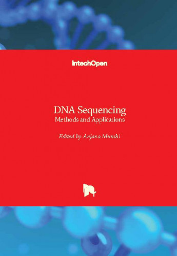 DNA sequencing - methods and applications / edited by Anjana Munshi