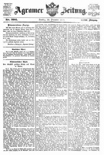 Agramer Zeitung : 28,294(1853) / Redakteur und Verleger F. S. Stauduar.