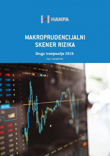 Makroprudencijalni skener rizika : 2(2019) / Hrvatska agencija za nadzor financijskih usluga.