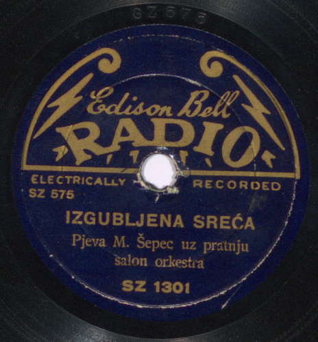 Izgubljena sreća / pjeva M. [Milan] Šepec uz pratnju salon orkestra.