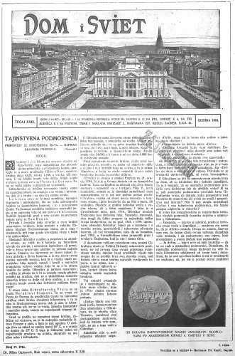 Dom i sviet  : ilustrovani list za zabavu, pouku i viesti dnevnih dogadjaja, javnom i društvenom životu, umjetnosti i znanosti, trgovini, obrtu, glazbi i kazalištu : 29,17(1916) / za uredničtvo privremeno odgovara M. Lovrenčević.