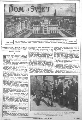 Dom i sviet  : ilustrovani list za zabavu, pouku i viesti dnevnih dogadjaja, javnom i društvenom životu, umjetnosti i znanosti, trgovini, obrtu, glazbi i kazalištu : 29,24(1916) / za uredničtvo privremeno odgovara M. Lovrenčević.