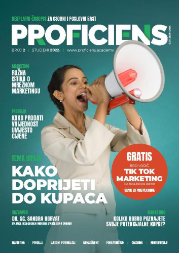 Proficiens :  časopis za osobni i poslovni rast : 2(2022) / glavni i odgovorni urednik Vladimir Šterle