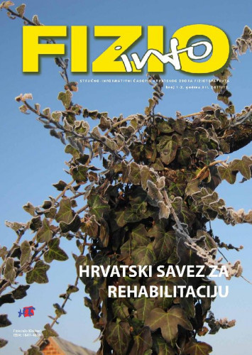Fizioinfo : stručno-informativni časopis Hrvatskog zbora fizioterapeuta : 12,1/2(2011/2012) / urednica Marinela Jadanec.