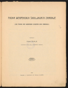 Fauna werfenskih škriljavaca Zrmanje   : (Die Fauna der Werfener Schiefer von Zrmanja)  / napisao Fran Šuklje.