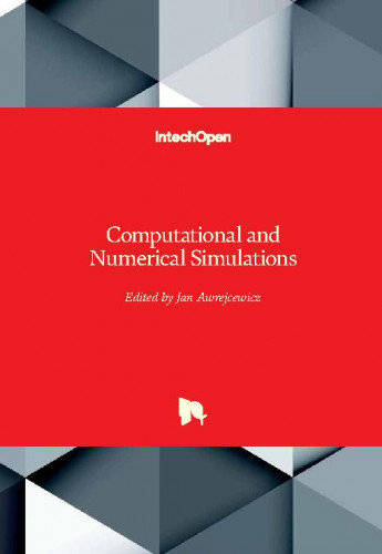 Computational and numerical simulations/ edited by Jan Awrejcewicz