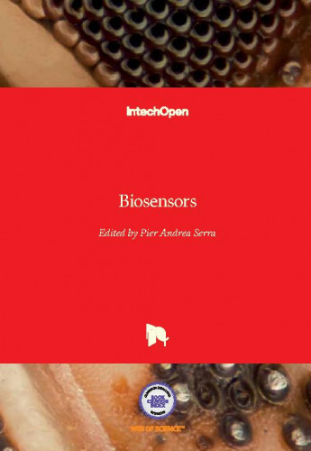 Biosensors / edited by Pier Andrea Serra