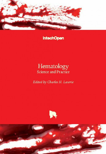 Hematology - science and practice / edited by Charles H. Lawrie