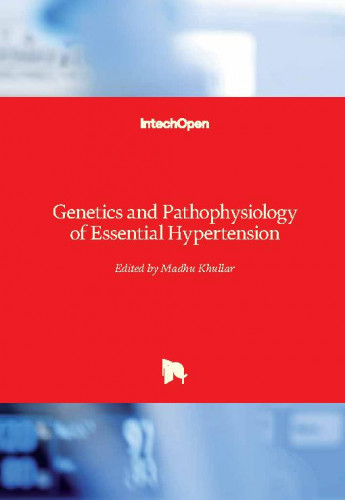Genetics and pathophysiology of essential hypertension / edited by Madhu Khullar