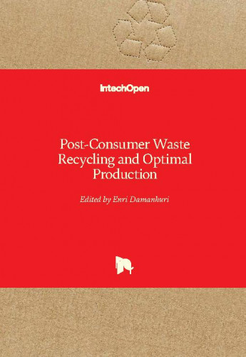 Post-consumer waste recycling and optimal production / edited by Enri Damanhuri