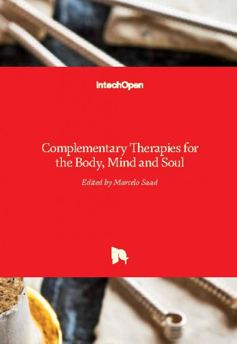 Complementary therapies for the body, mind and soul / edited by Marcelo Saad