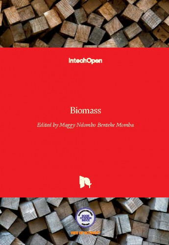 Biomass / edited by Maggy Ndombo Benteke Momba