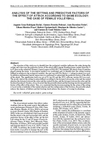 Analysis of the setting and predictive factors of the effect of attack according to game ecology : the case of female volleyball / Augusto Cezar Rodrigues Rocha, Gustavo Ferreira Pedrosa, Auro Barreiros Freire, Gibson Moreira Praça, Herbert Ugrinowitsch, Henrique de Oliveira Castro, Gustavo Teixeira Costa.