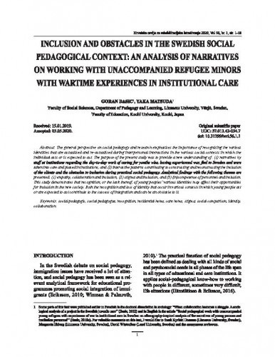 Inclusion and obstacles in the Swedish social pedagogical context : an analysis of narratives on working with unaccompanied refugee minors with wartime experiences in institutional care / Goran Basic, Yaka Matsuda.