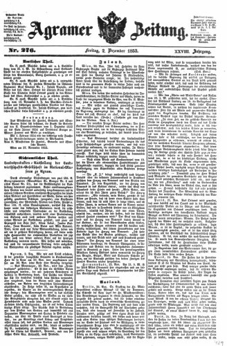 Agramer Zeitung : 28,276(1853) / Redakteur und Verleger F. S. Stauduar.